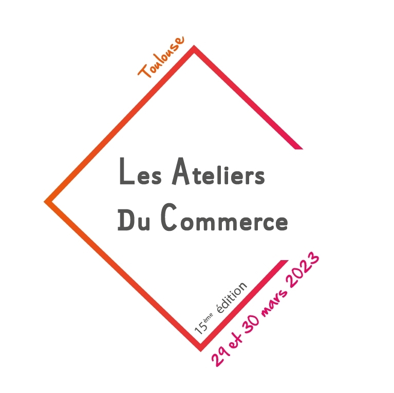 Les Ateliers du Commerce 2023