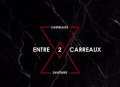 ENTRE 2 CARREAUX